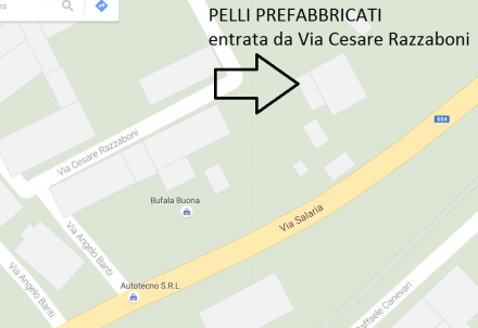 VIENI A TROVARCI SIAMO A ROMA NORD - Pelli Prefabbricati